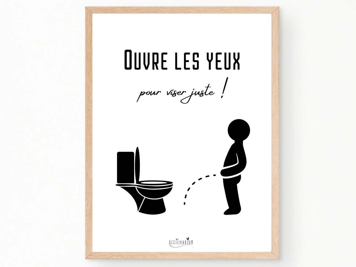 Affiche toilettes humour - Ouvre les yeux