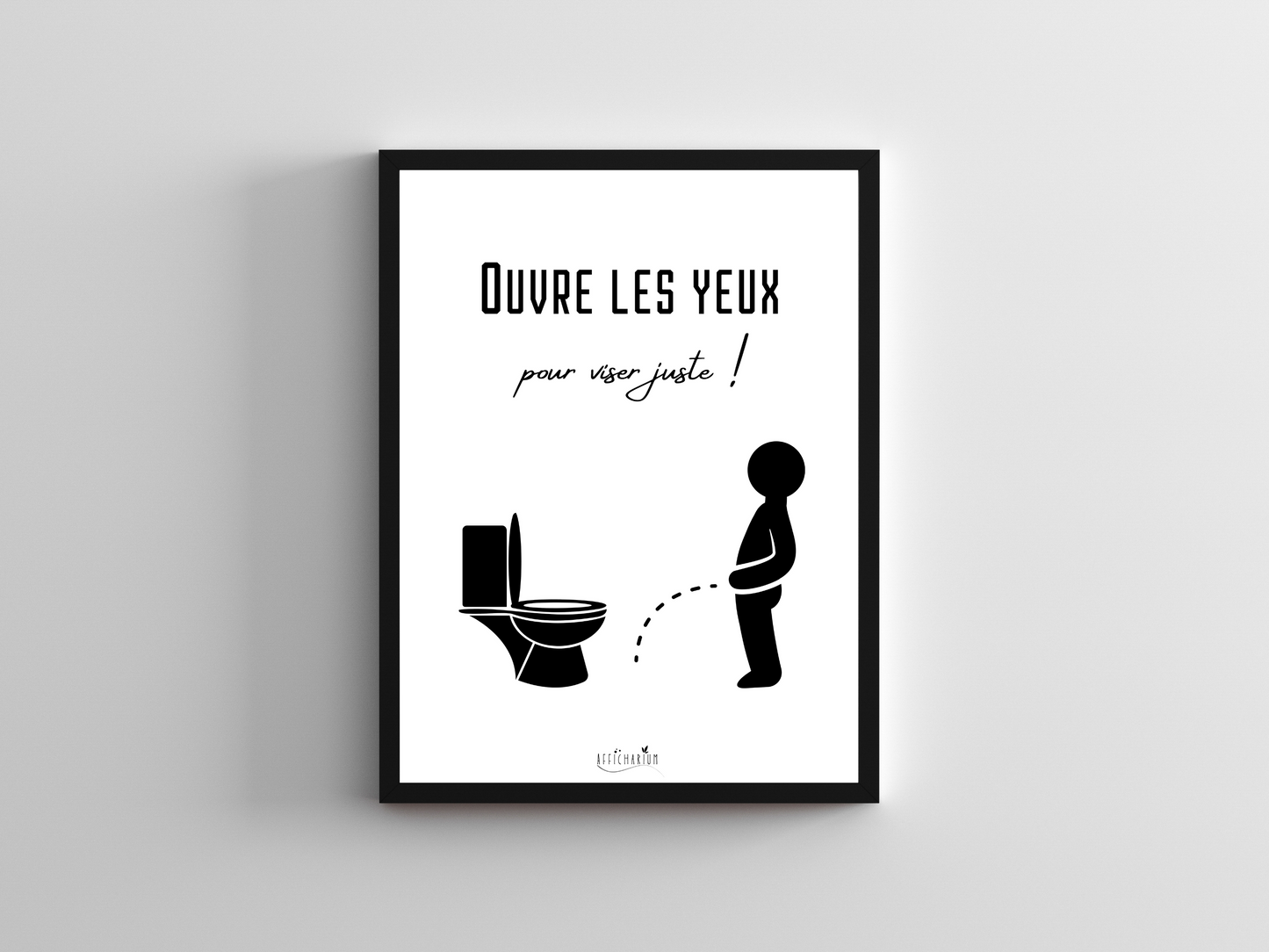 Affiche toilettes humour - Ouvre les yeux