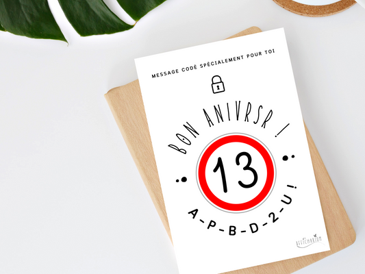 Carte anniversaire humoristique ado - 13 ans