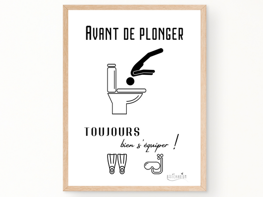 Affiche toilettes humour - Avant de plonger...